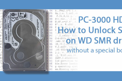 西部数据硬盘如何使用PC3000解锁SED在WD SMR驱动器没有特殊的板